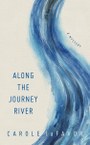 Along the Journey River: A Mystery