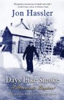 Days Like Smoke: A Minnesota Boyhood