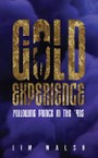 Gold Experience: Following Prince in the ’90s