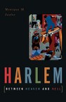 Harlem between Heaven and Hell