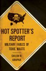 Hot Spotter’s Report: Military Fables of Toxic Waste