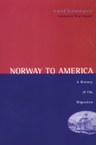 Norway to America: A History of the Migration