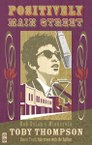 Positively Main Street: Bob Dylan’s Minnesota