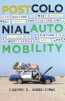 Postcolonial Automobility: Car Culture in West Africa