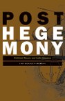 Posthegemony: Political Theory and Latin America