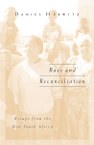 Race and Reconciliation: Essays from the New South Africa