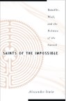 Saints of the Impossible: Bataille, Weil, and the Politics of the Sacred
