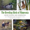 The Breeding Birds of Minnesota: History, Ecology, and Conservation
