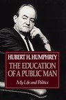 The Education of a Public Man: My Life and Politics