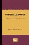 Universal Abandon: The Politics of Postmodernism