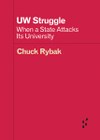 UW Struggle: When a State Attacks Its University