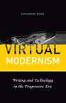 Virtual Modernism: Writing and Technology in the Progressive Era