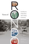 Voices of Rondo: Oral Histories of Saint Paul’s Historic Black Community
