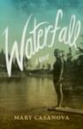 Waterfall: A Novel