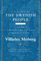A History of the Swedish People: Volume I: Volume I