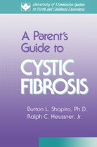 A Parent’s Guide to Cystic Fibrosis