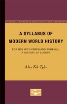 A Syllabus of Modern World History: For Use With Ferdinand Schevill: A History of Europe