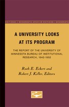 A University Looks at its Program: The Report of the University of Minnesota Bureau of Institutional Research, 1942-1952