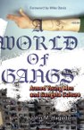 A World of Gangs