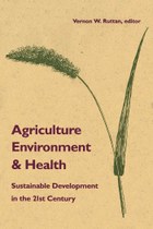 Agriculture, Environment, and Health: Sustainable Development in the 21st Century
