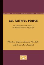 All Faithful People: Change and Continuity in Middletown’s Religion