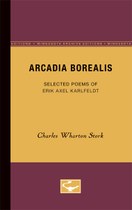 Arcadia Borealis: Selected Poems of Erik Axel Karlfeldt