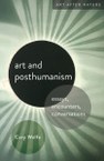 Art and Posthumanism