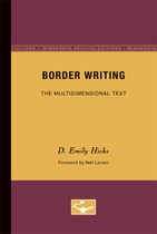 Border Writing: The Multidimensional Text