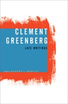 Clement Greenberg, Late Writings