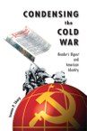 Condensing the Cold War: Reader’s Digest and American Identity