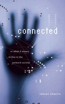 Connected, or What It Means to Live in the Network Society