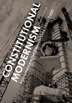Constitutional Modernism: Architecture and Civil Society in Cuba, 1933–1959