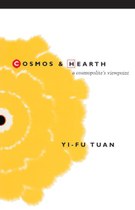 Cosmos and Hearth: A Cosmopolite’s Viewpoint