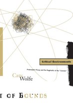 Critical Environments: Postmodern Theory and the Pragmatics of the “Outside”