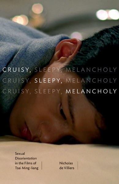 Cruisy, Sleepy, Melancholy — University of Minnesota Press