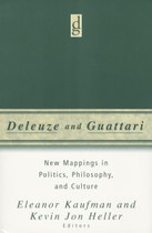 Deleuze and Guattari: New Mappings in Politics, Philosophy, and Culture