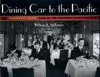 Dining Car to the Pacific: The “Famously Good” Food of the Northern Pacific Railway