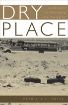 Dry Place: Landscapes of Belonging and Exclusion