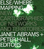 Else/Where: New Cartographies of Networks and Territories