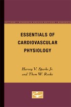 Essentials of Cardiovascular Physiology
