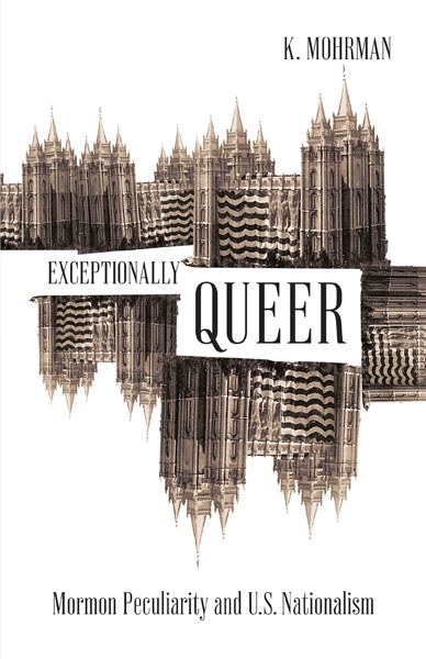 Exceptionally Queer — University of Minnesota Press