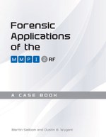 Forensic Applications of the MMPI-2-RF: A Case Book