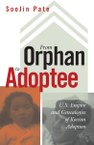 From Orphan to Adoptee