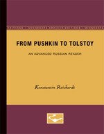 From Pushkin to Tolstoy: An Advanced Russian Reader