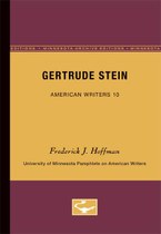 Gertrude Stein - American Writers 10: University of Minnesota Pamphlets on American Writers