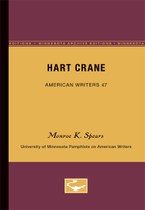 Hart Crane - American Writers 47: University of Minnesota Pamphlets on American Writers
