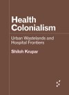 The role of American hospital expansions in health disparities and medical apartheid