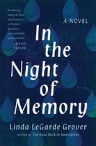 In the Night of Memory: A Novel
