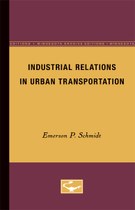 Industrial Relations in Urban Transportation