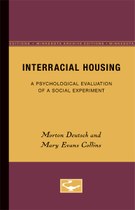 Interracial Housing: A Psychological Evaluation of a Social Experiment
